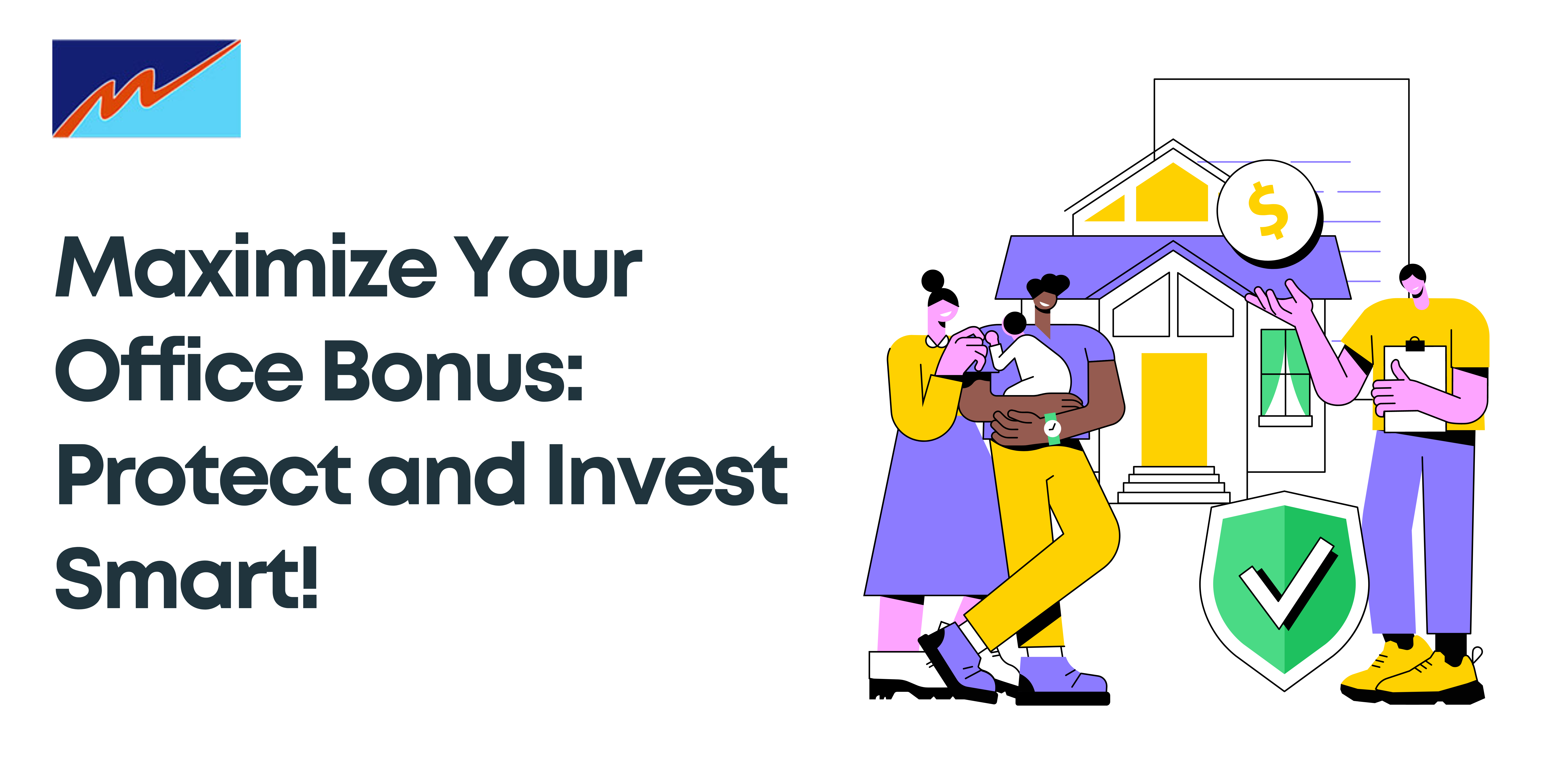 Maximize Your Office Bonus: Protect and Invest Smart!